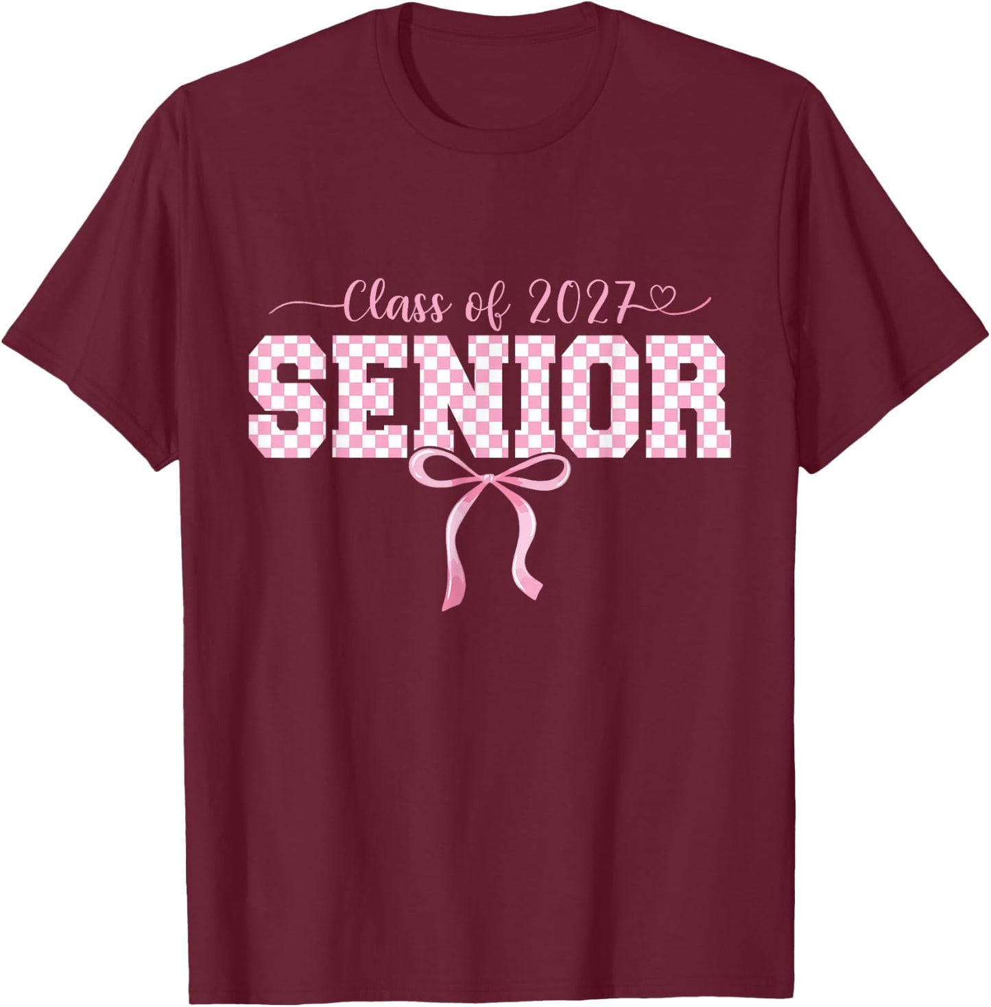 Senior Class of 2027 High School Checkered Pink Bow College T-Shirt - T-Shirt | Maroon