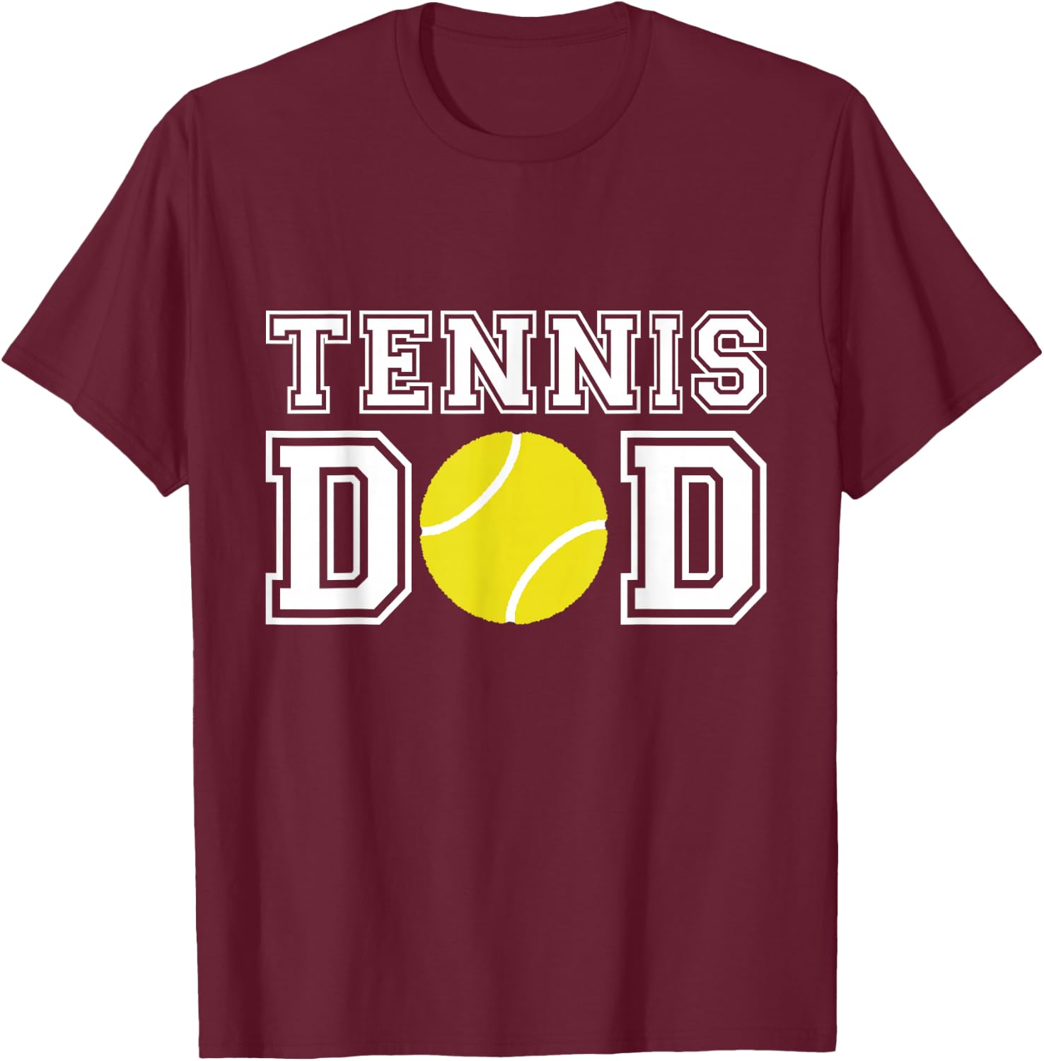 Tennis Dad Tennis Gift Father Dad Tennis Gift T-Shirt - T-Shirt | Maroon