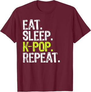 Eat Sleep KPOP Repeat Clothing T-Shirt - T-Shirt | Maroon