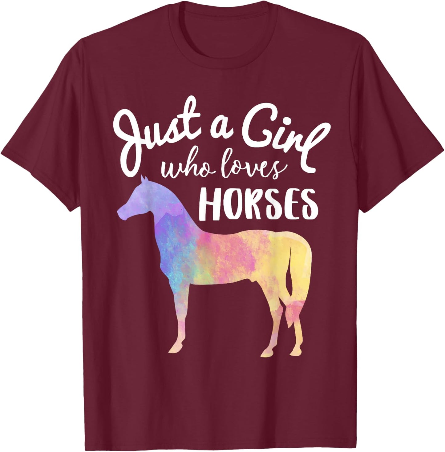 Just A Girl Who Loves Horses Shirt Horse Racing Riding Gift T-Shirt - T-Shirt | Maroon