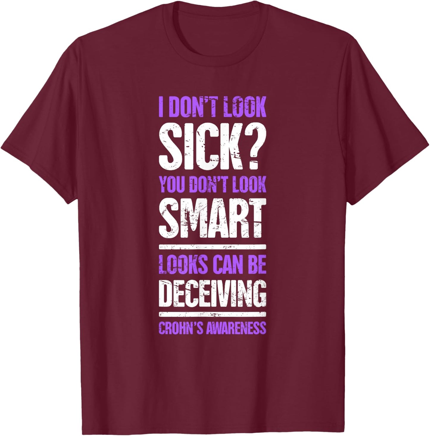 Funny Crohn's Awareness Present - Crohn's Disease T-Shirt - T-Shirt | Maroon