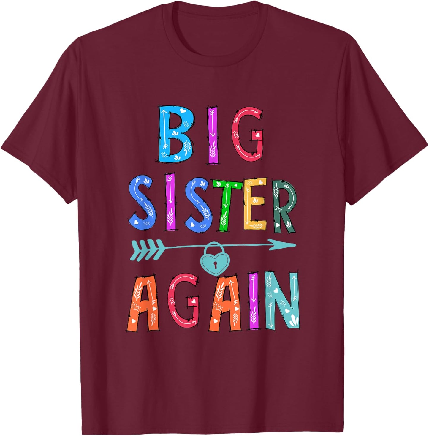 Big Sister Again T-Shirt - T-Shirt | Maroon