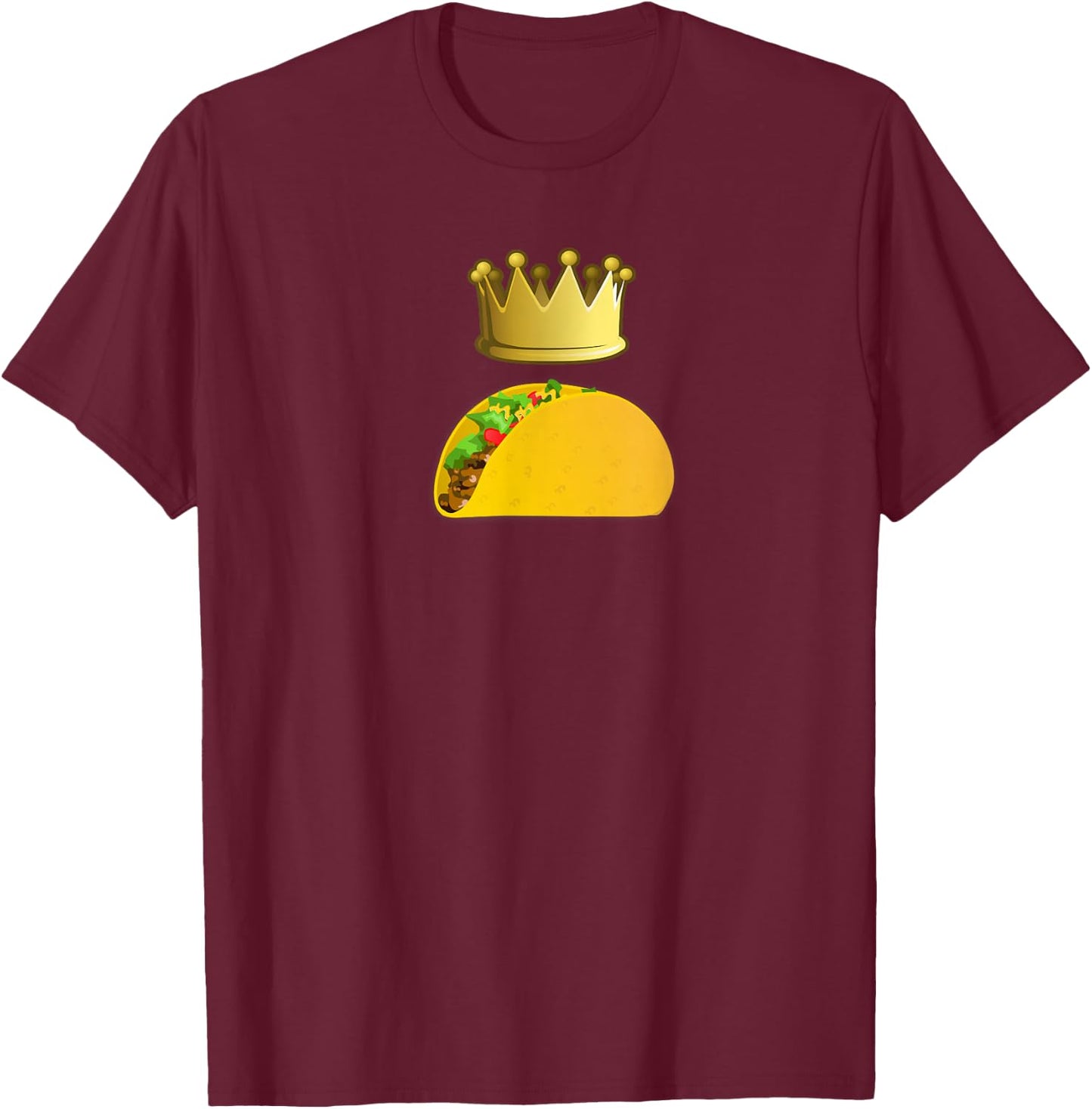 Taco King Funny Food T-Shirt - T-Shirt | Maroon