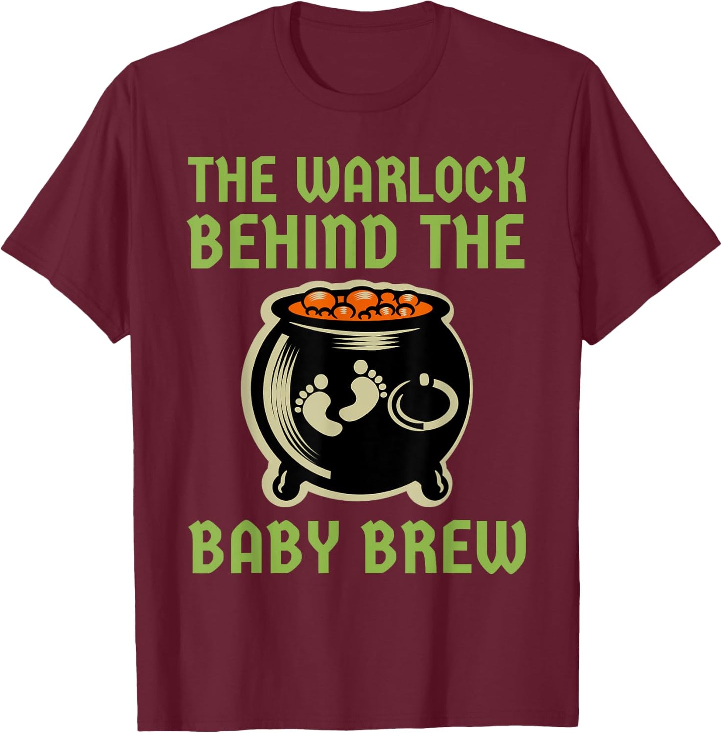 The Warlock Behind The Baby Brew, Halloween New Dad To Be T-Shirt - T-Shirt | Maroon