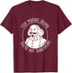 Stop Making Drama You're Not Shakespeare Acting Theater T-Shirt - T-Shirt | Maroon