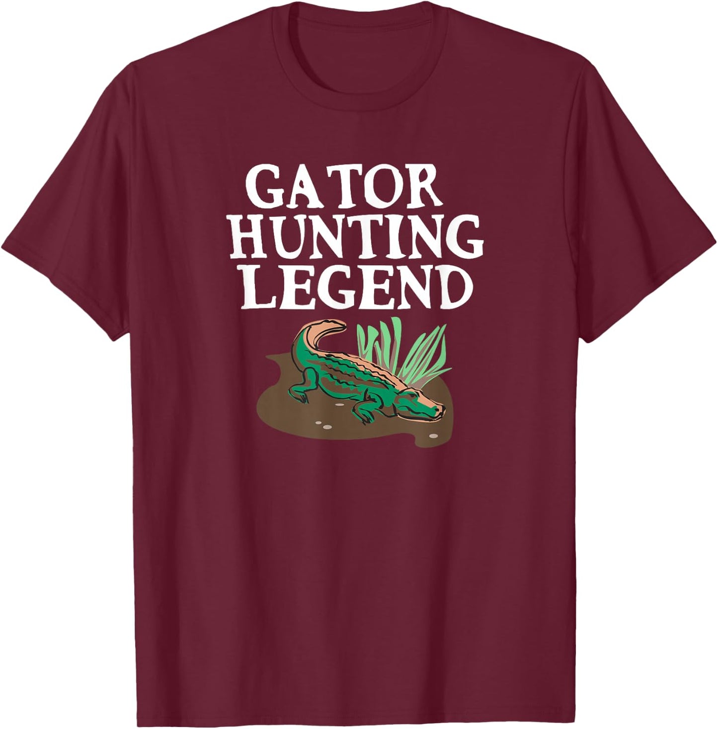 Funny Gator Hunting Legend , Women and Kids T-Shirt - T-Shirt | Maroon