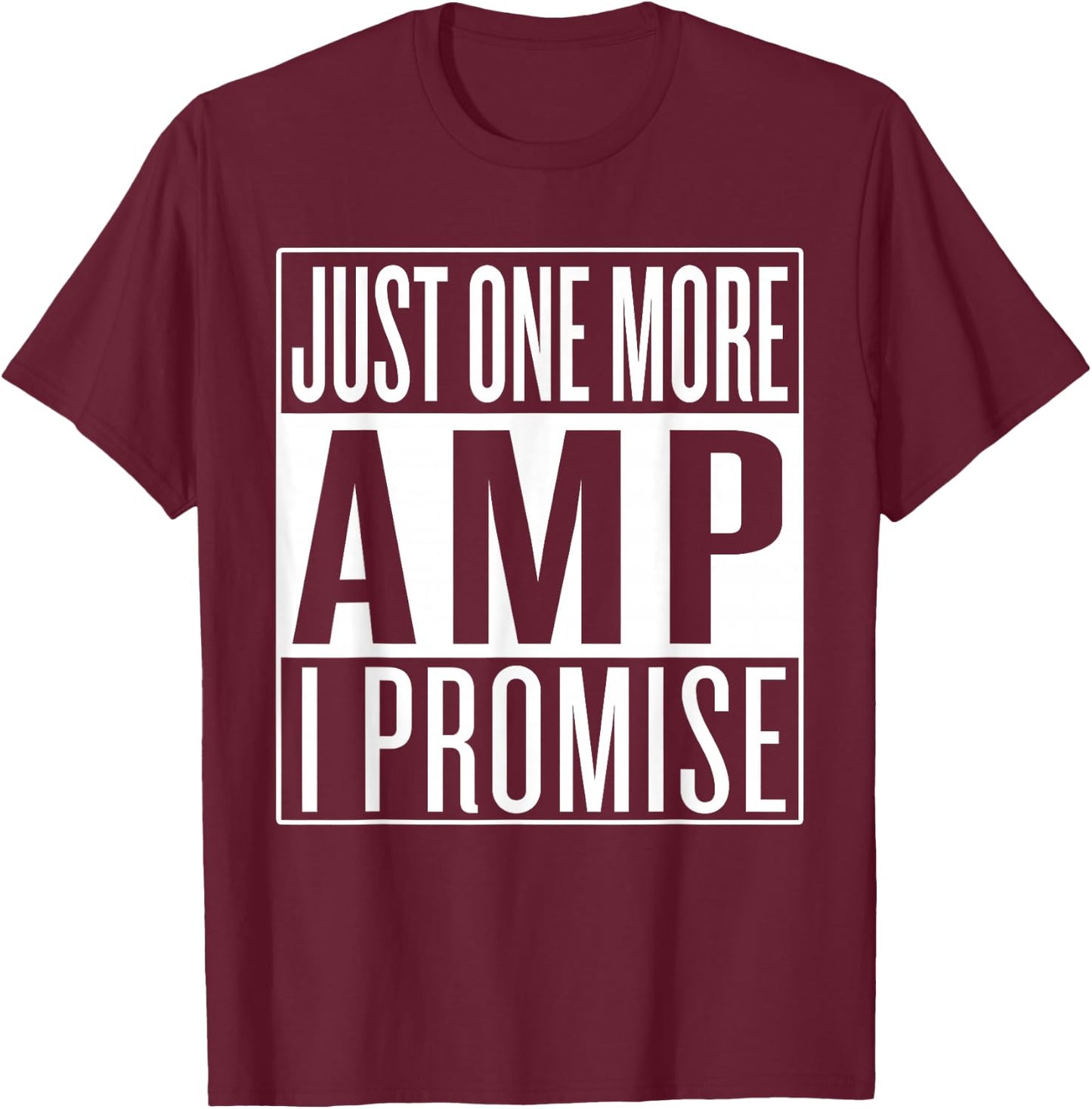 Just One More Amplifier, Car Audio Technician T-Shirt - T-Shirt | Maroon