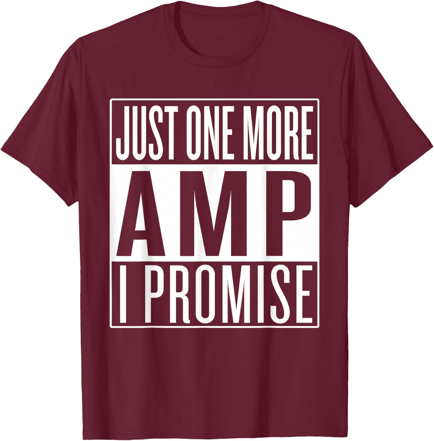 Just One More Amplifier, Car Audio Technician T-Shirt - T-Shirt | Maroon