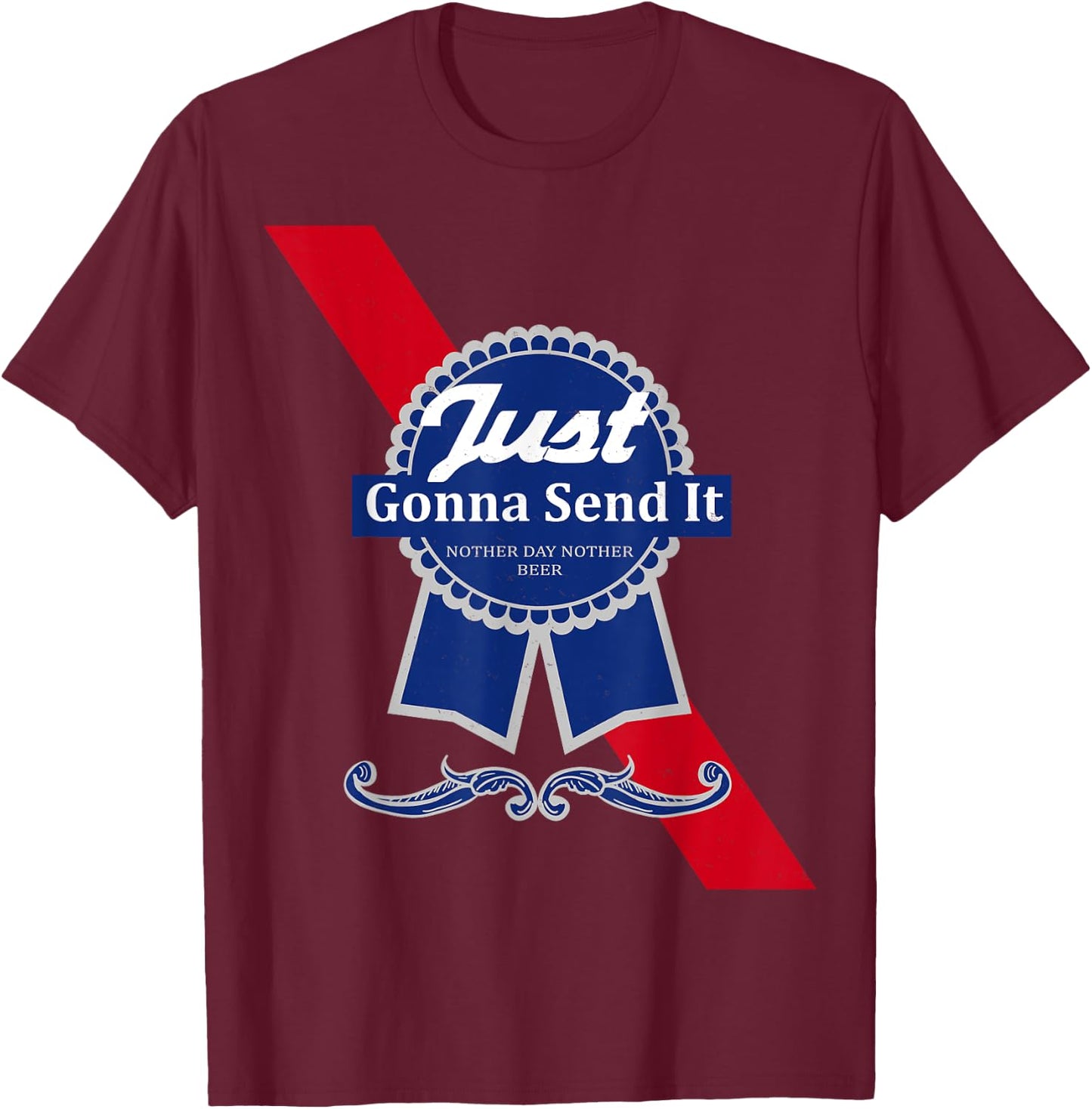 Just Gonna Send It T-Shirt - T-Shirt | Maroon