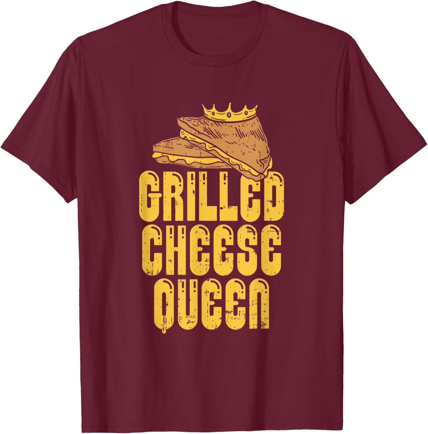 Gift the Queen Grilled Cheese Maker of the House T-Shirt - T-Shirt | Maroon