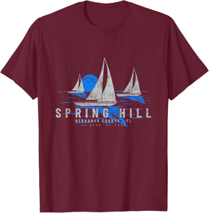 Spring Hill Florida Travel Yachting Souvenir Spring Hill T-Shirt - T-Shirt | Maroon