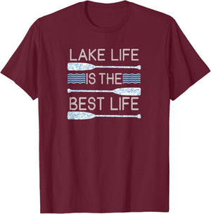 Lake Life Is The Best Life Shirt T-Shirt - T-Shirt | Maroon
