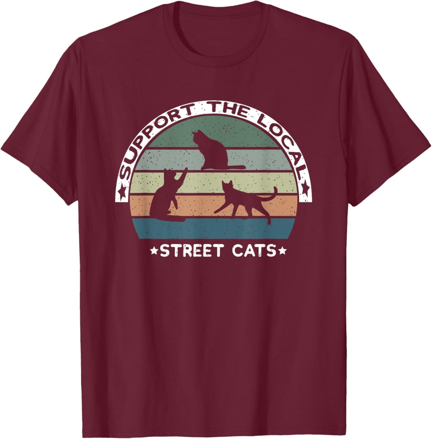 Vintage Support The Local Street Cats T-Shirt - T-Shirt | Maroon