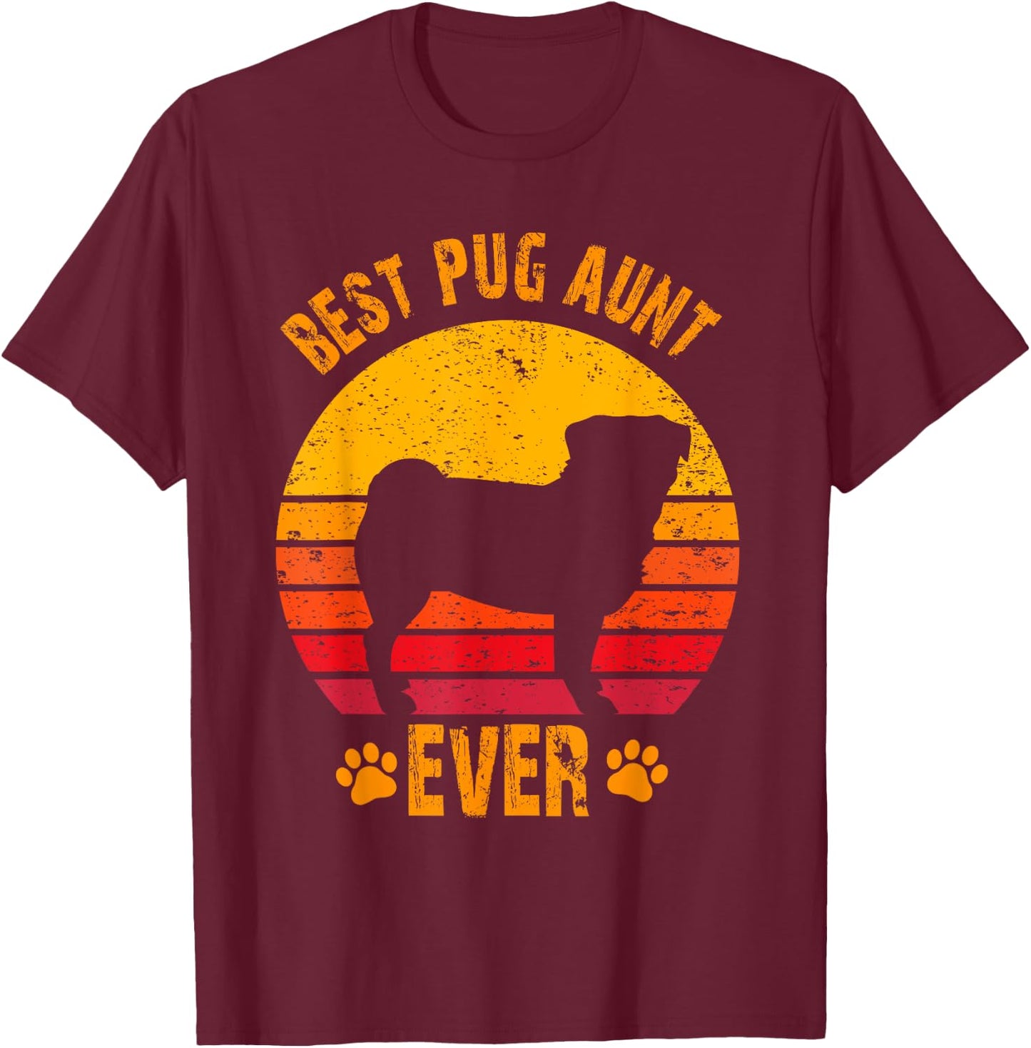 Best Pug Aunt Ever Funny Gift Auntie T-Shirt - T-Shirt | Maroon