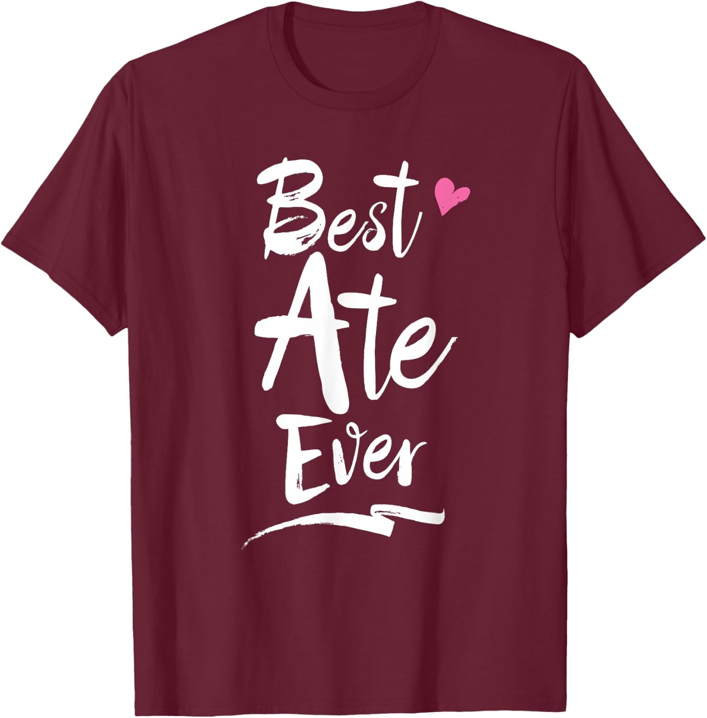 Filipino T Shirt For Sister Best Ate Ever T-Shirt - T-Shirt | Maroon
