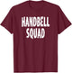 Vintage Handbell Squad Players Choir Director T-Shirt - T-Shirt | Maroon