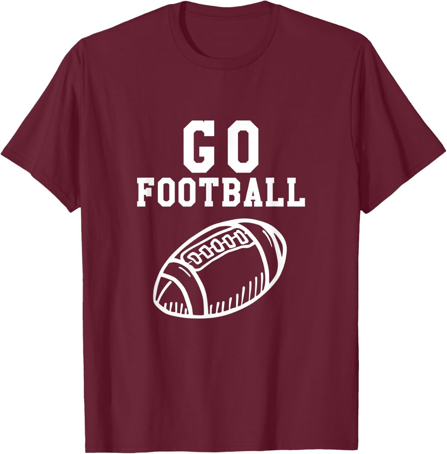 Go Football T-Shirt - T-Shirt | Maroon