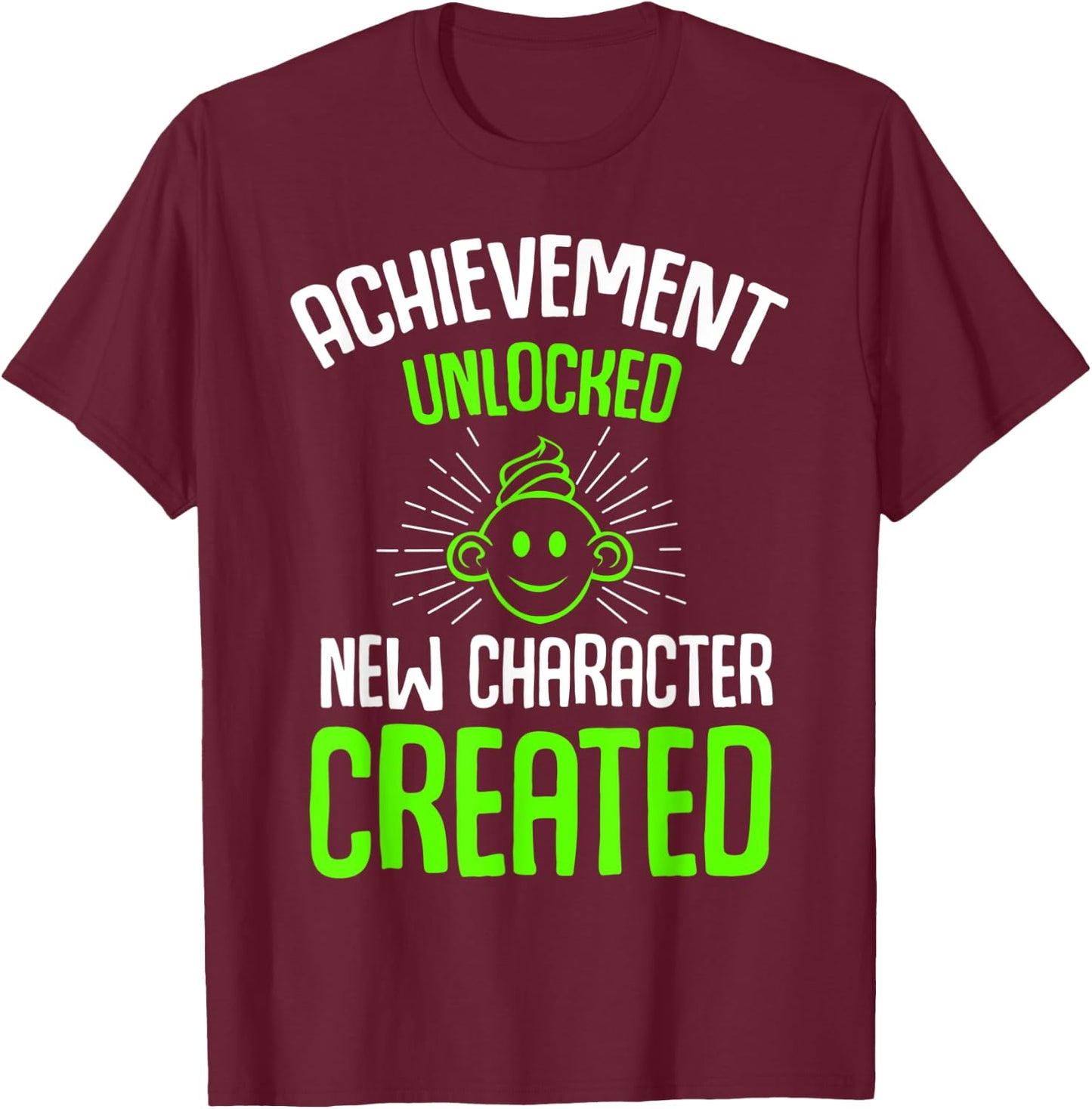 Achievement Unlocked New Character Created Funny Pregnancy T-Shirt - T-Shirt | Maroon