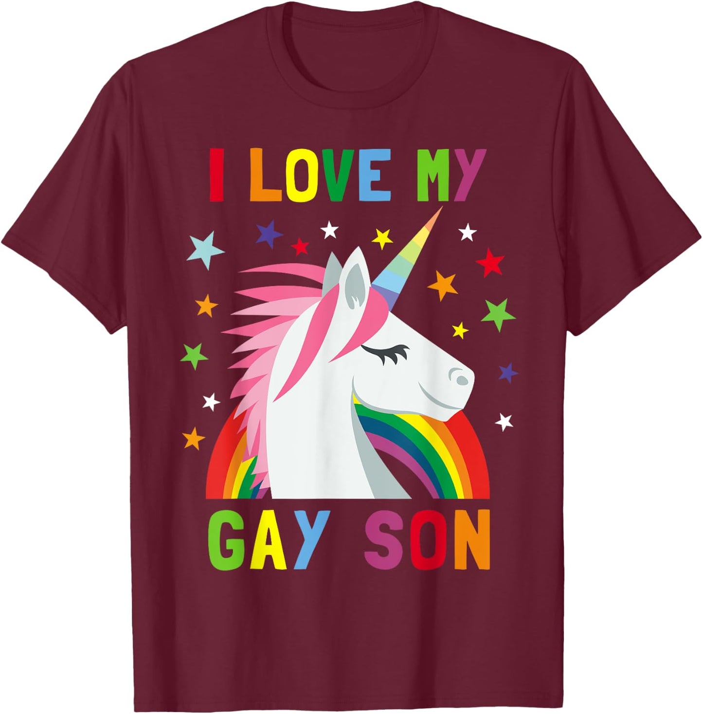 I Love My Gay Son Unicorn Rainbow Parent of Gay Child T-Shirt - T-Shirt | Maroon