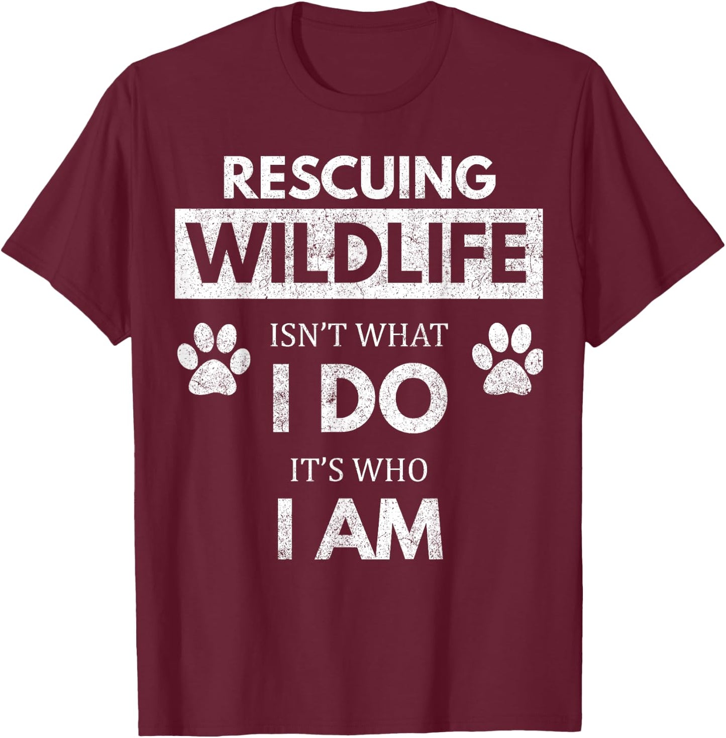 Wildlife Rescue / Environmentalist / Animal Lover T-Shirt - T-Shirt | Maroon