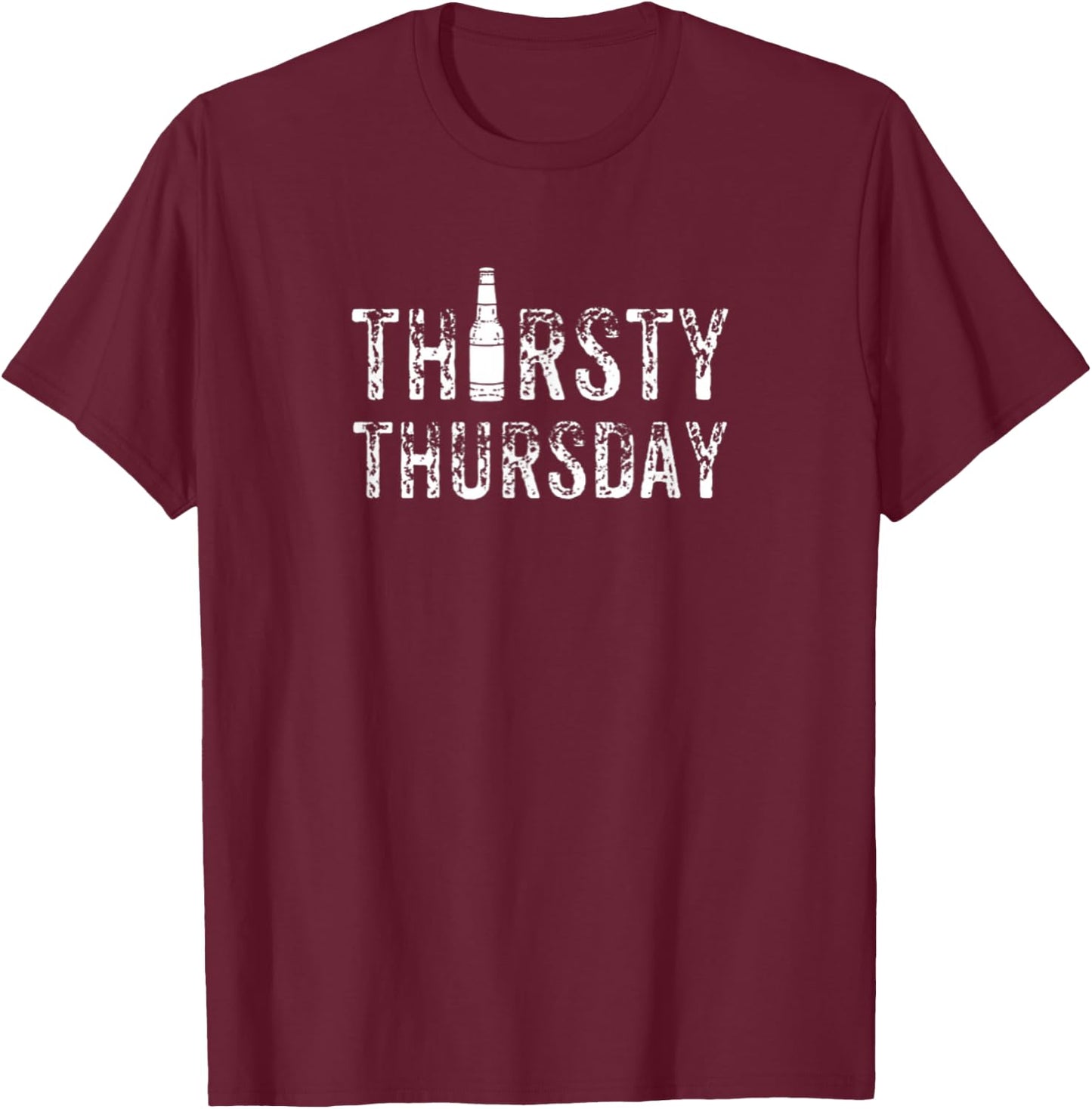 Thirsty Thursday Shirt Funny Beer Drinking Birthday Party T-Shirt - T-Shirt | Maroon