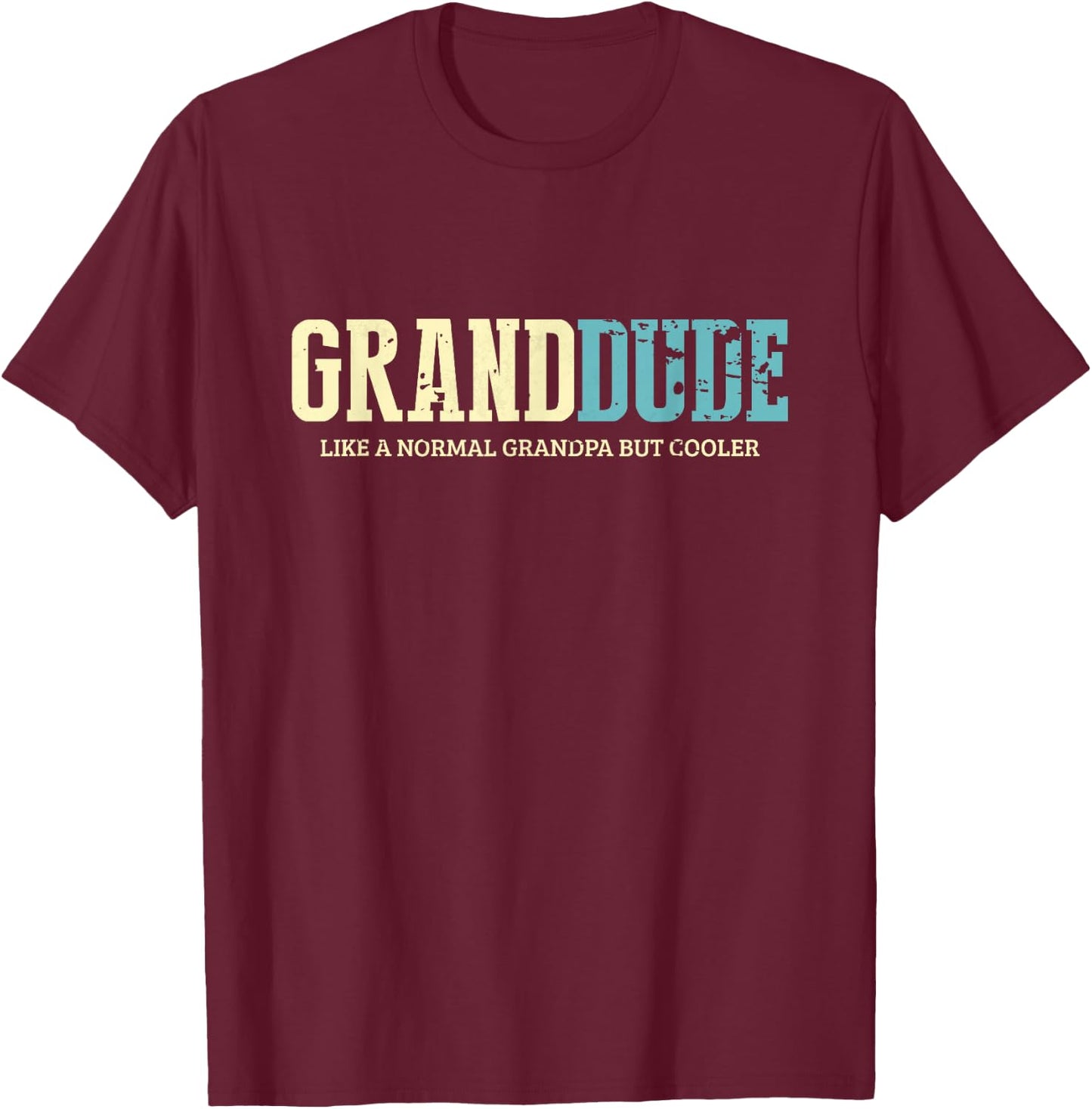 Grand-Dude Like Normal Grandpa But Cooler Retro T-Shirt - T-Shirt | Maroon