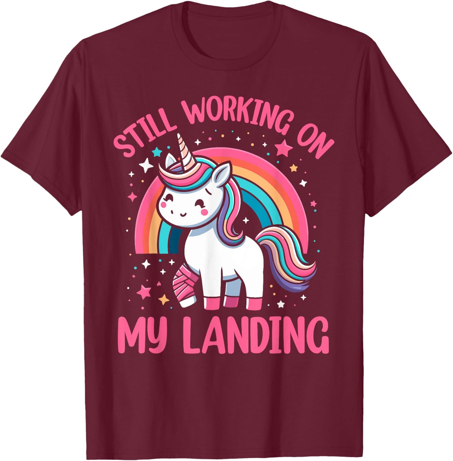 Still Working On My Landing Injury Broken Arm Cute Unicorn T-Shirt - T-Shirt | Maroon