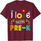 I Love Teaching Pre-K Sunflower Lover for Preschool Teacher Women Girls Kids T-Shirt - T-Shirt | Maroon
