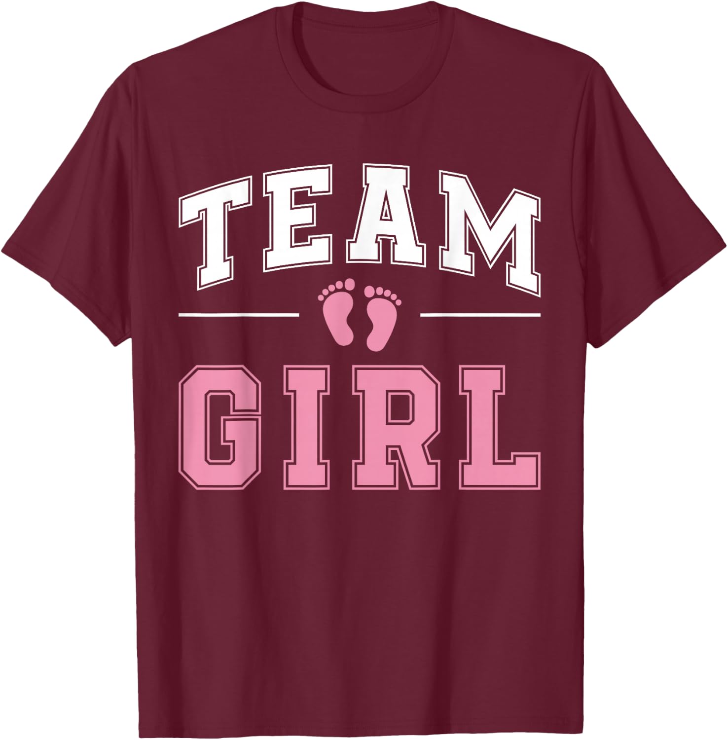 Team Girl Gender Reveal Party Gifts Soon To Be Baby Shower T-Shirt - T-Shirt | Maroon