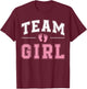 Team Girl Gender Reveal Party Gifts Soon To Be Baby Shower T-Shirt - T-Shirt | Maroon