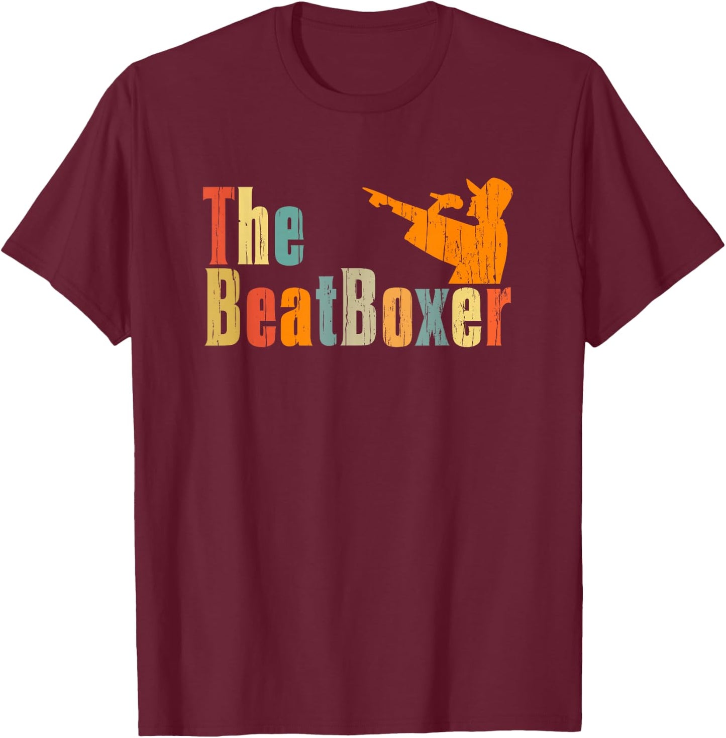 The BeatBoxer Beatbox Beatboxing Gift T-Shirt - T-Shirt | Maroon