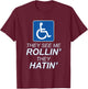 They See Me Rollin' - They Hatin' Funny Wheelchair Graphic T-Shirt - T-Shirt | Maroon