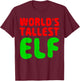 World's Tallest Elf Shirt Matching Christmas Elf Pajamas T-Shirt - T-Shirt | Maroon