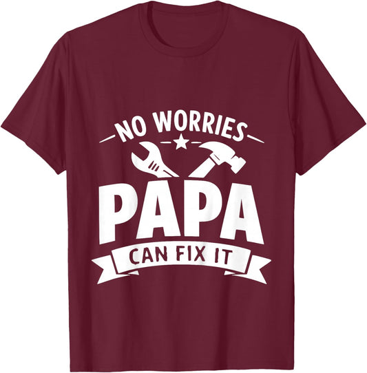 Kids No Worries Papa Can Fix It Father's Day Handyman Grandpa T-Shirt - T-Shirt | Maroon