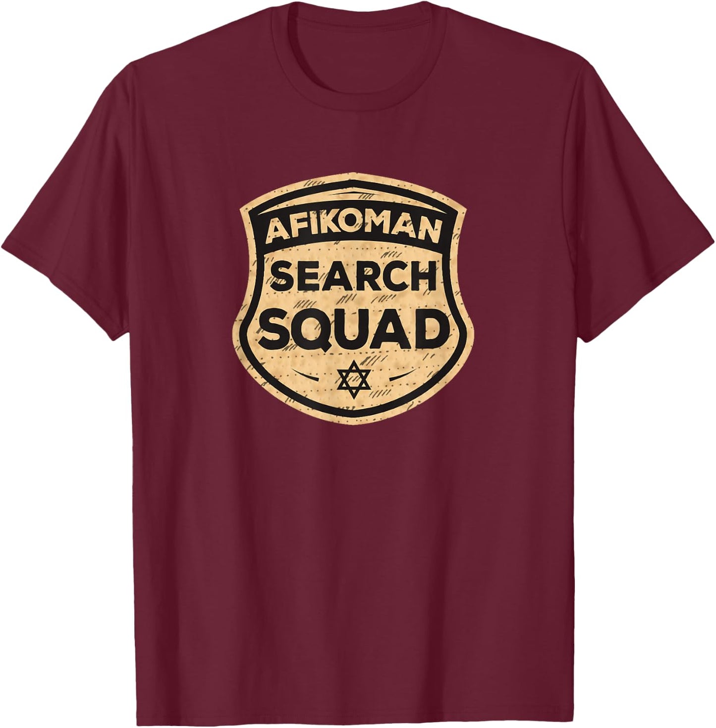 Afikoman Search Squad Funny Passover Seder Gift T-Shirt - T-Shirt | Maroon