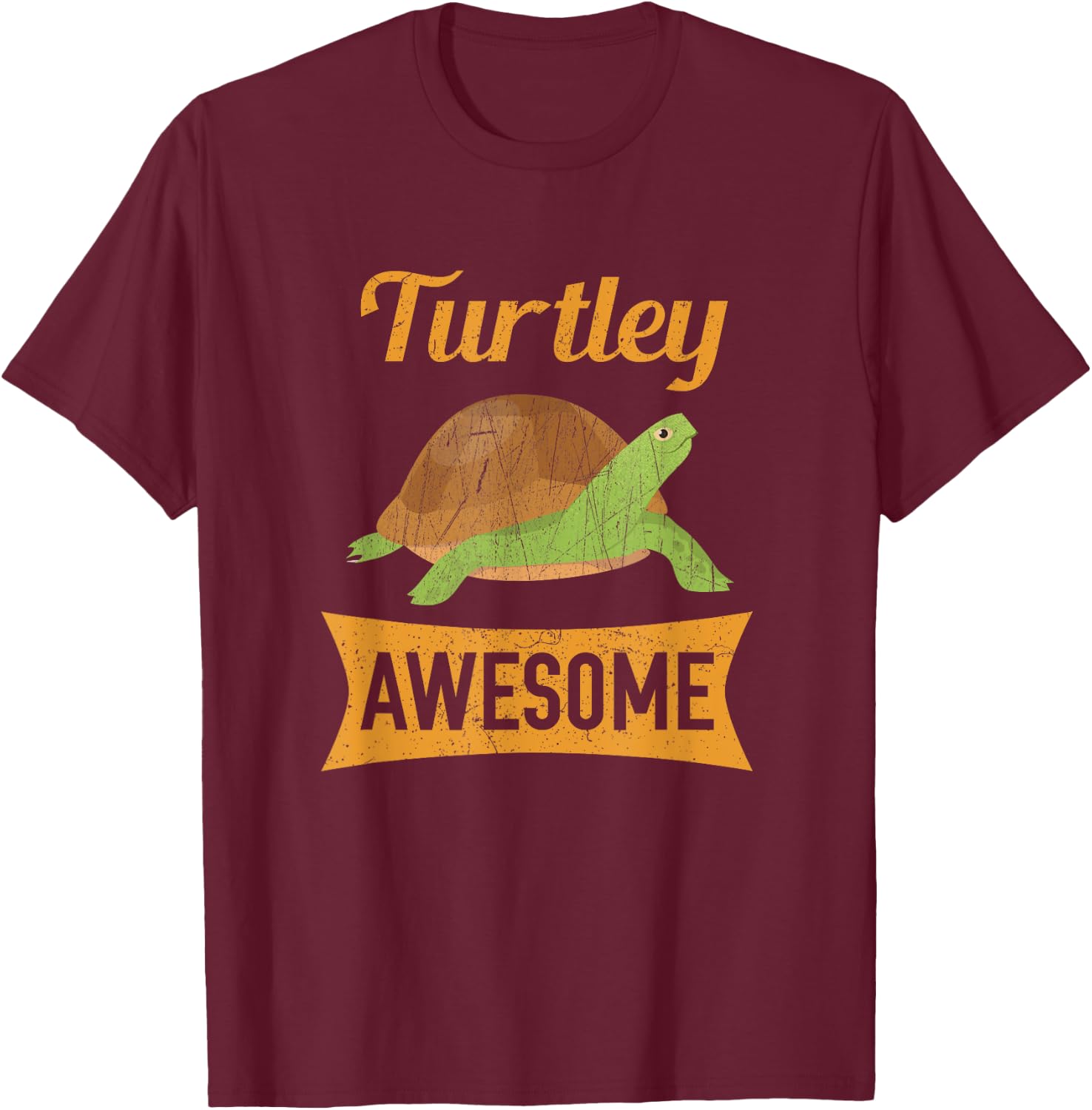 Turtley Awesome Shirt - Turtle T-Shirt - T-Shirt | Maroon