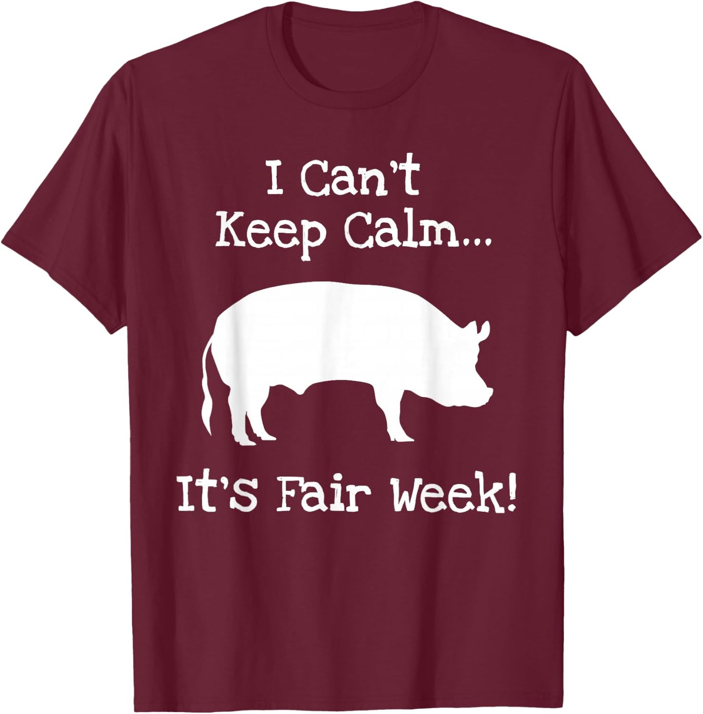 State and County Fair - Show Pig Livestock Showing T-Shirt - T-Shirt | Maroon