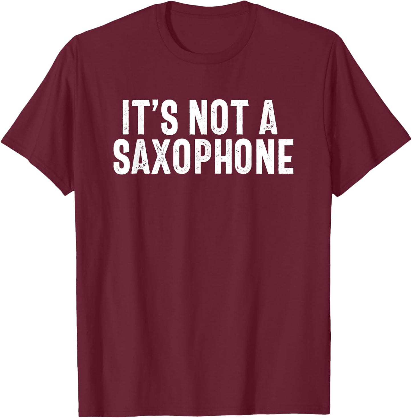 Bass Clarinet Player Funny Joke Music Instrument T-Shirt - T-Shirt | Maroon