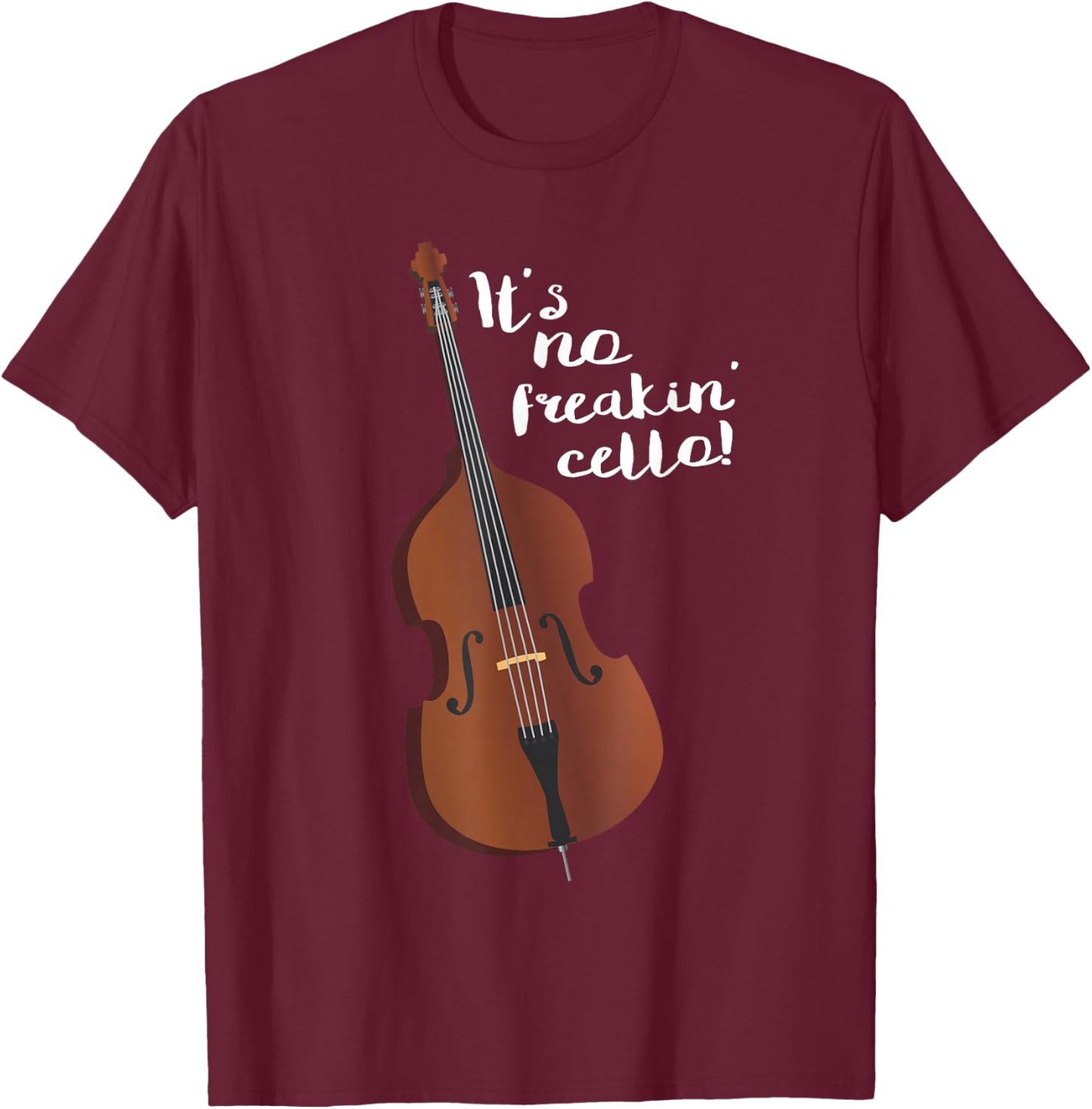 Funny Double Bass Player Musician Upright Bass Joke Bassist T-Shirt - T-Shirt | Maroon