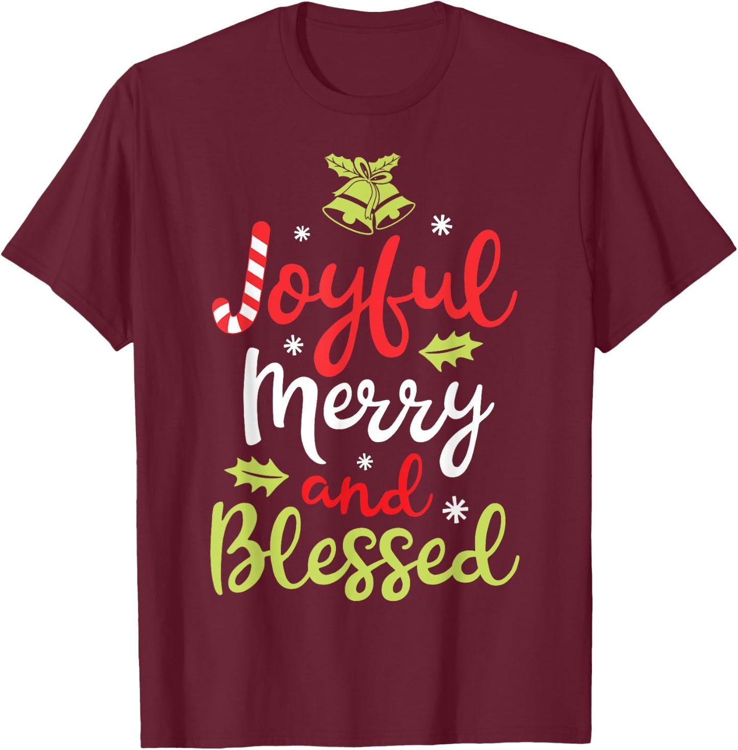 Joyful Merry and Blessed Christmas Women Girls Xmas Holiday T-Shirt - T-Shirt | Maroon