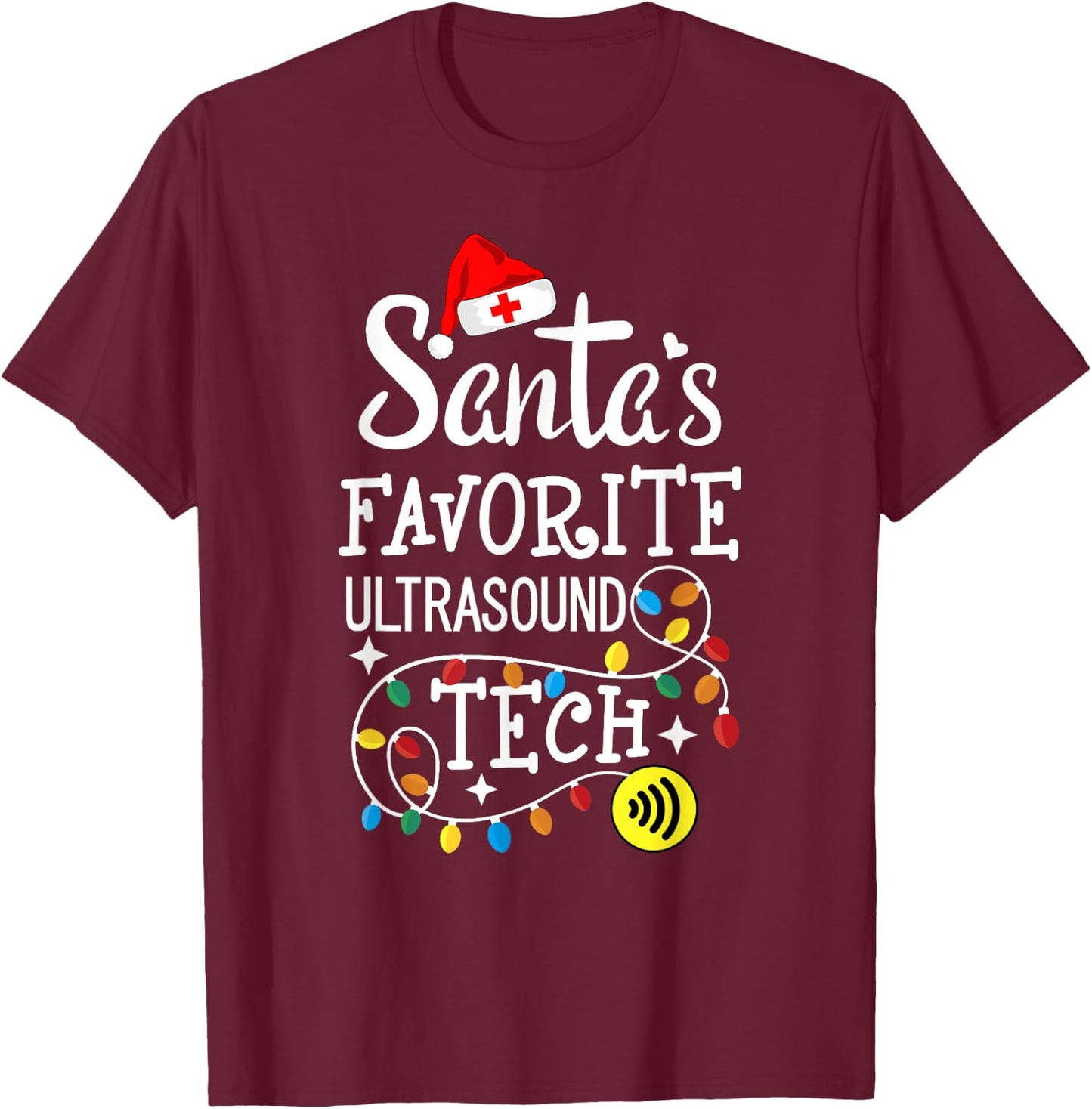 Santa's Favorite Ultrasound Tech Diagnostic Med Sonographer T-Shirt - T-Shirt | Maroon