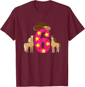 6 Year Old Cowgirl Birthday T-Shirt - T-Shirt | Maroon