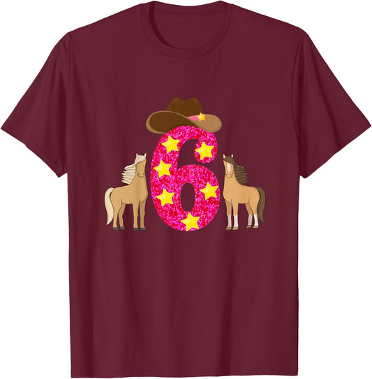 6 Year Old Cowgirl Birthday T-Shirt - T-Shirt | Maroon