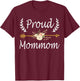 Proud Mommom Shirt Cute Mothers Day Gifts T-Shirt - T-Shirt | Maroon