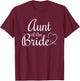 Cool Aunt Of The Bride T-Shirt - T-Shirt | Maroon