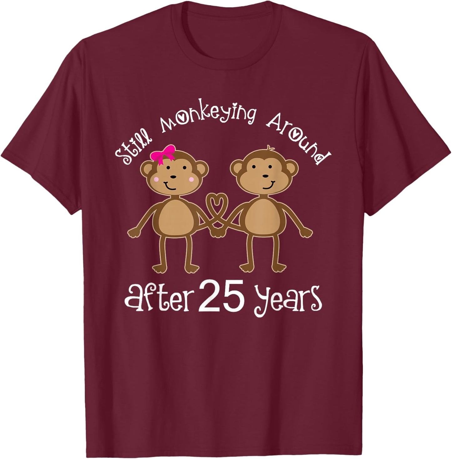 25th Anniversary Funny Monkey Couples Photo Shirt T-Shirt - T-Shirt | Maroon