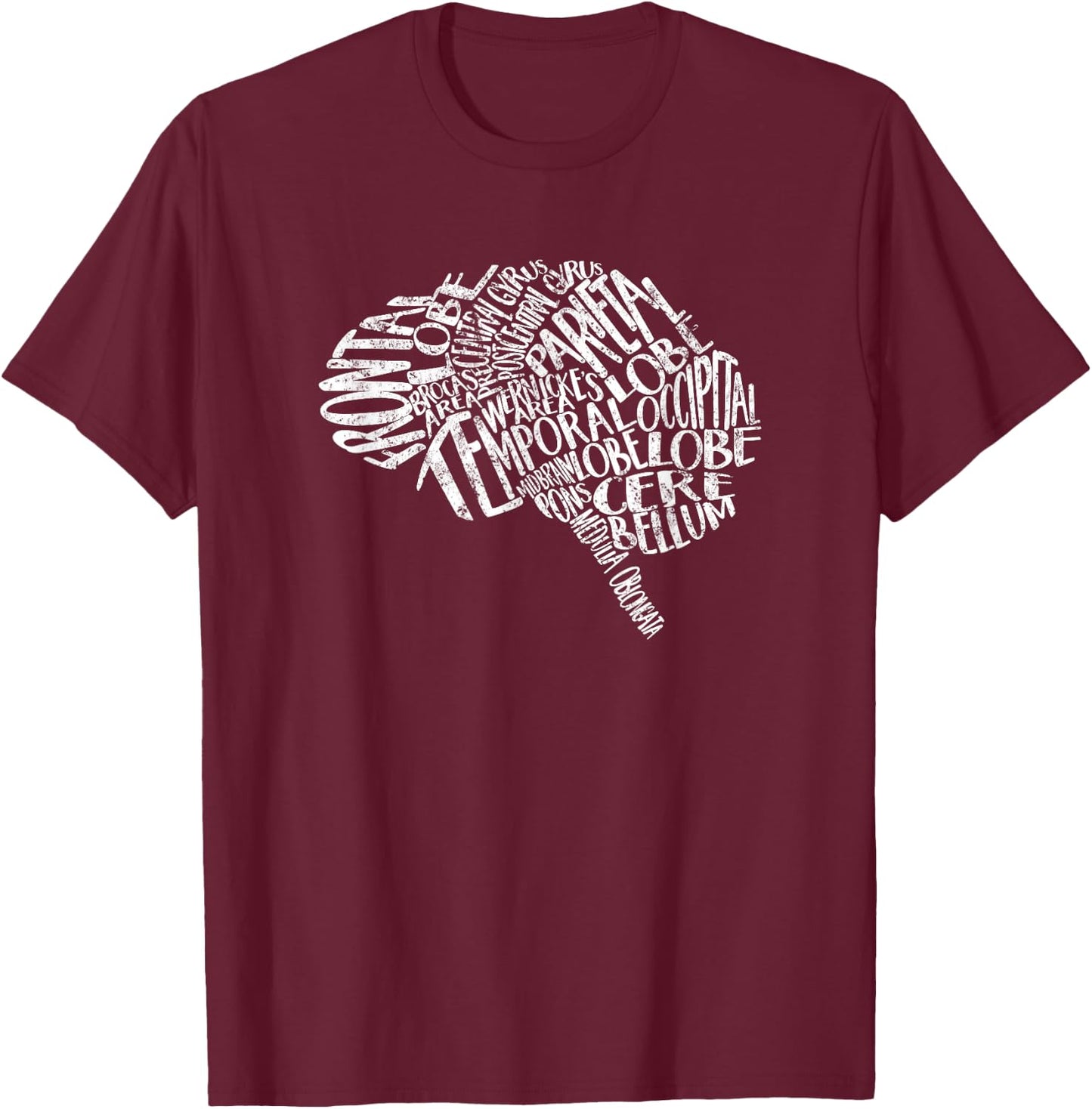 Nurses Week Brain Typography RN Neuronurse Neurology T-Shirt - T-Shirt | Maroon