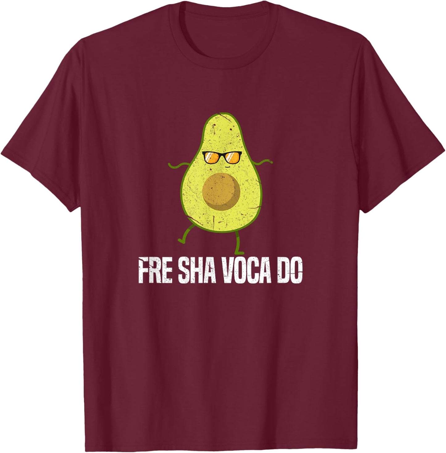 Fre Sha Vaca Do Funny Fre Shavacado Avocado T-Shirt - T-Shirt | Maroon