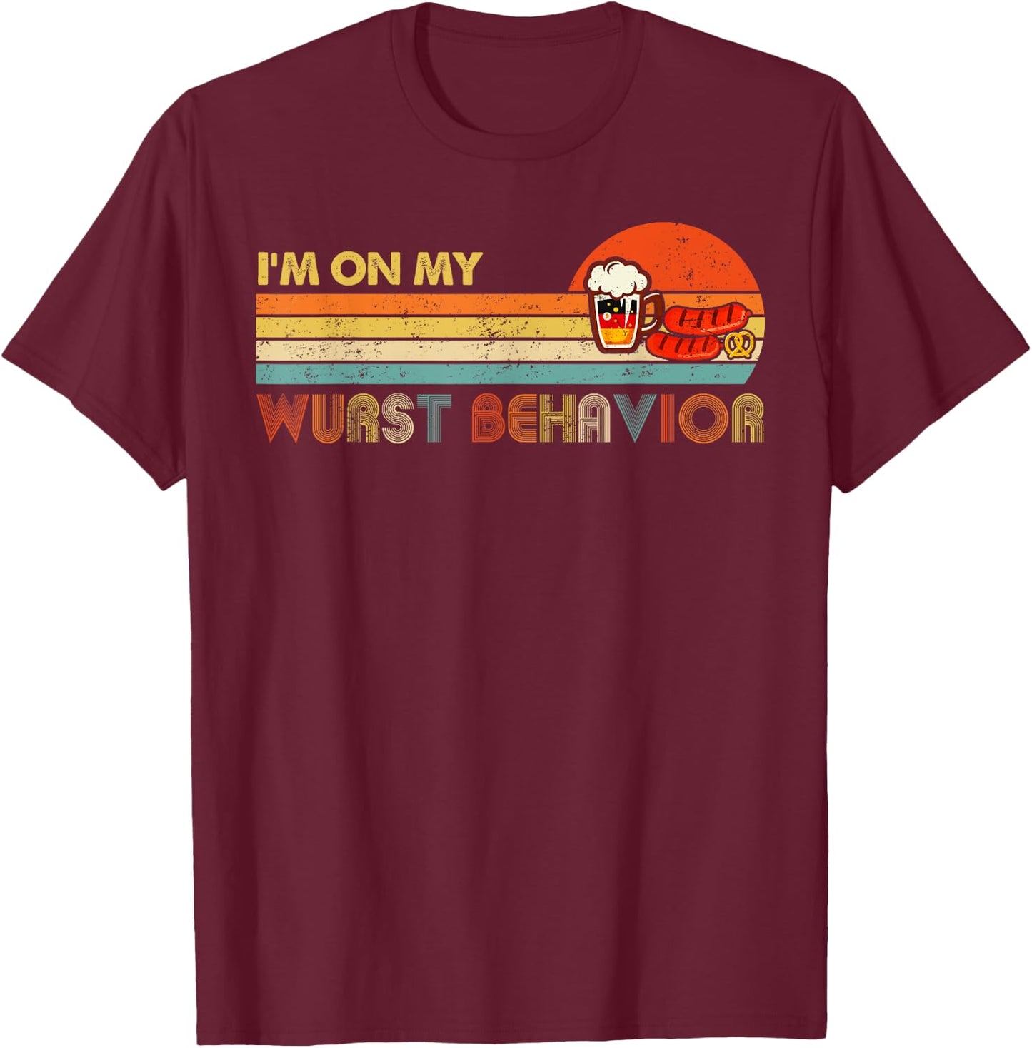 Oktoberfest shirt I'm On My Wurst Behavior vintage retro T-Shirt - T-Shirt | Maroon