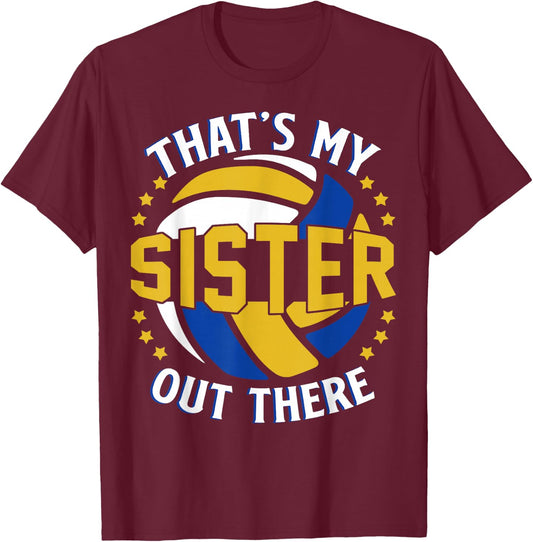 Brother Volleyball Gift That's My Sister Volleyball Brother T-Shirt - T-Shirt | Maroon